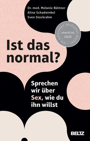 Ist das normal? Sprechen wir über Sex, wie du ihn willst